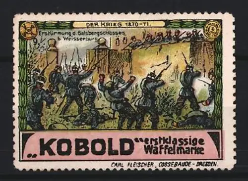Reklamemarke Dresden, Carl Fleischer, Waffelfabrik, Kobold Waffeln, Der Krieg 1870-71, Erstürmung z. Weissenburg