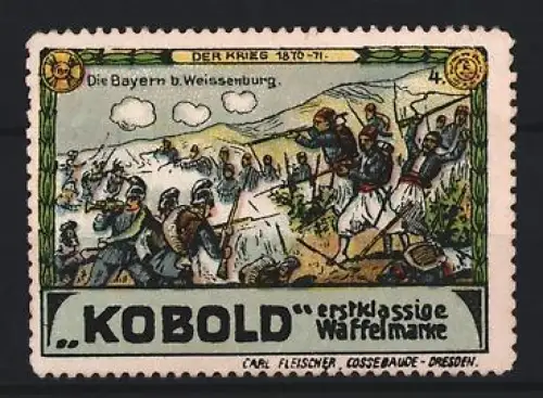 Reklamemarke Dresden, Carl Fleischer, Waffelfabrik, Kobold Waffeln, Der Krieg 1870-71, Soldaten im Kampf