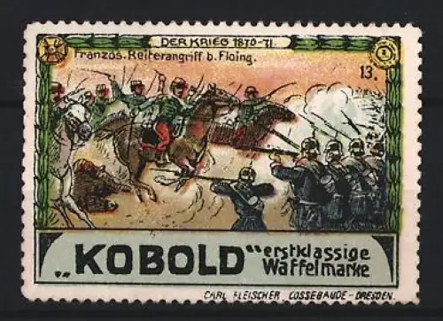 Reklamemarke Dresden, Carl Fleischer, Waffelfabrik, Kobold WaffelnDer Krieg 1870-71, Franzos. Reiterangriff b. Floing