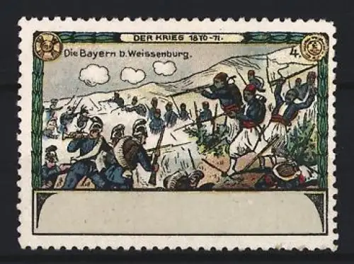 Reklamemarke Weissenburg, Der Krieg 1870-71, Die Bayern bei Weissenburg, Soldatenkampf-Szene