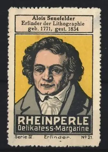Reklamemarke Rheinperle, Margarinenfabrik, Delikatess-Margarine, Alois Senefelder, Erfinder der Lithographie