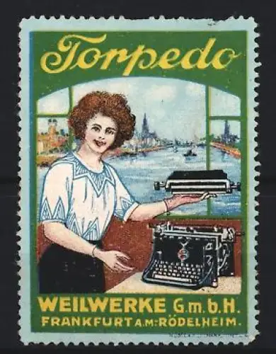 Reklamemarke Frankfurt, Weilwerke GmbH, Torpedo Schreibmaschinen, Frau mit Schreibmaschine