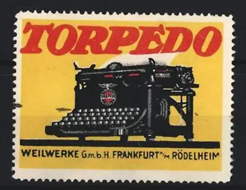 Reklamemarke Frankfurt, Weilwerke GmbH, Torpedo Schreibmaschine