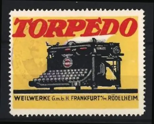 Reklamemarke Frankfurt, Weilwerke GmbH, Torpedo Schreibmaschine