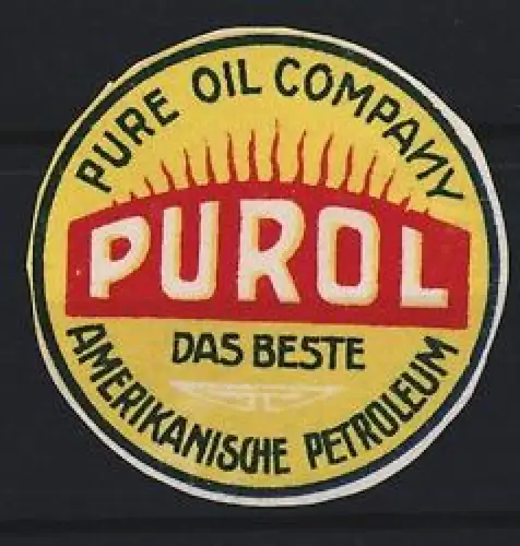Reklamemarke Pure Oil Company, Purol, Amerikanisches Petroleum