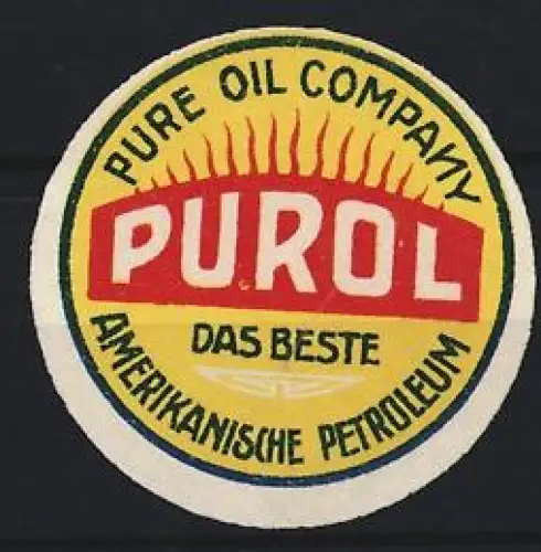 Reklamemarke Pure Oil Company, Purol, Amerikanisches Petroleum