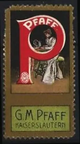 Reklamemarke Kaiserslautern, G.M. Pfaff, Nähmaschine, Frau an einer Nähmaschine