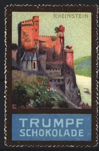Reklamemarke Rheinstein, Trumpf Schokolade, Burgansicht