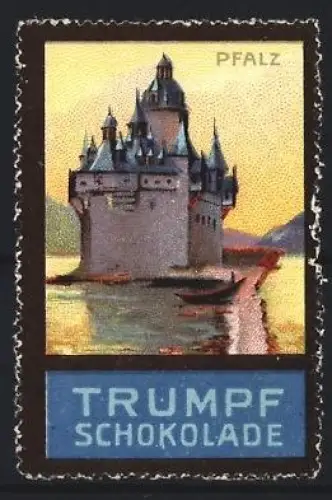 Reklamemarke Pfalz, Trumpf Schokolade, Burg am Flussufer