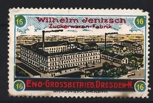 Reklamemarke Dresden, Eno-Grossbetrieb, Zuckerwarenfabrik, Fabrikgebäude