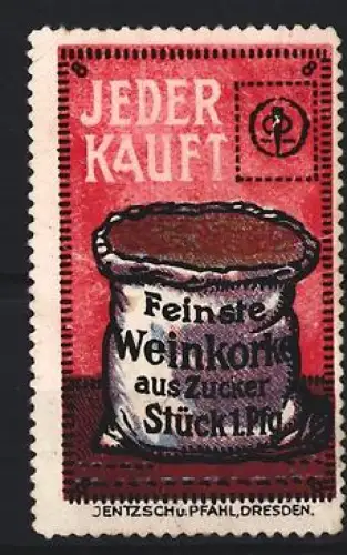 Reklamemarke Weinkorke aus Zucker, Sackmotiv und Firmensiegel