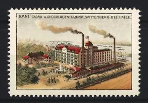 Reklamemarke Wittenberg, Kant, Cacao-u. Chocoladen-Fabrik, Fabrikgebäude