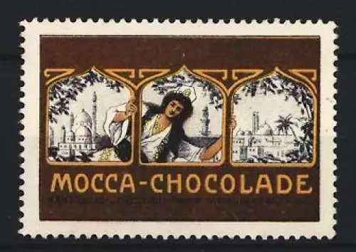 Reklamemarke Wittenberg, Kant, Mocca-Chocolade, Orientalische Szenerie mit Architektur und Figur
