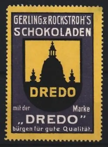 Reklamemarke Gerling & Rockstroh, Schokoladenfabrik, Kuppel Silhouette