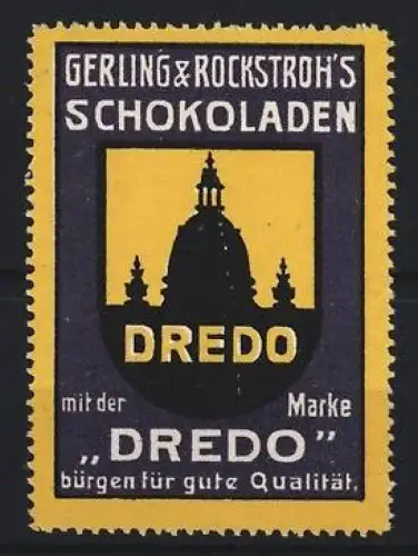 Reklamemarke Gerling & Rockstroh, Schokoladenfabrik, Dredo-Silhouette