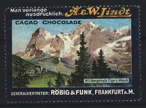 Reklamemarke Frankfurt a. M., Röbig & Funk, A. & W. Lindt, Schokolade, Eiger und Mönch