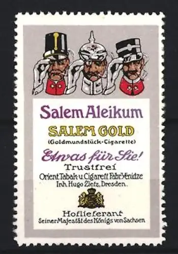 Reklamemarke Dresden, Salem Aleikum, Salem Gold Zigaretten und Tabakwaren, drei Männer mit Zylinder und Pickelhaube