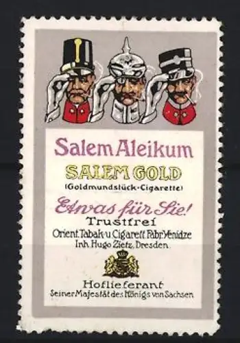 Reklamemarke Dresden, Salem Aleikum, Salem Gold Zigarette und Tabakwaren, Drei Soldatenköpfe