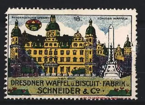 Reklamemarke Dresden, Schneider & Co., Waffel- und Biscuitfabrik, Schloss