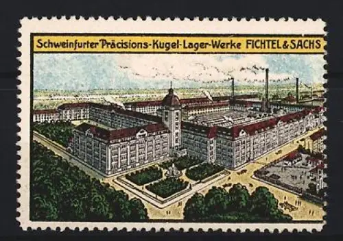 Reklamemarke Schweinfurt, Fichtel & Sachs, Kugellager-Fabrik, Fabrikansicht