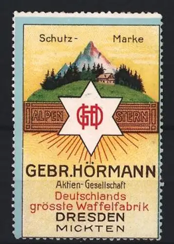 Reklamemarke Dresden, Gebr. Hörmann, Waffelfabrik, Berglandschaft mit Haus