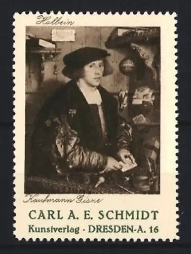 Reklamemarke Dresden, Kunstverlag Carl A. E. Schmidt, Kaufmann Gisze