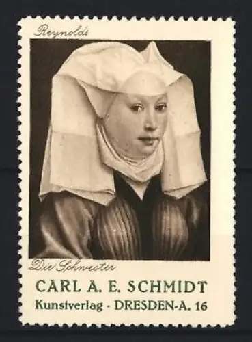 Reklamemarke Dresden, Kunstverlag Carl A. E. Schmidt, Die Schwester