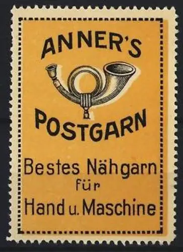 Reklamemarke Anner`s Postgarn, Posthorn