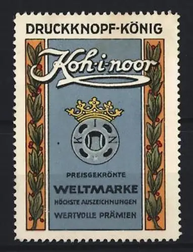 Reklamemarke Koh-i-noor, Druckknopf-König, Krone und Knopf
