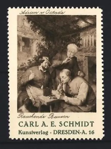 Reklamemarke Dresden, Kunstverlag Carl A. E. Schmidt, Rauchende Bauern