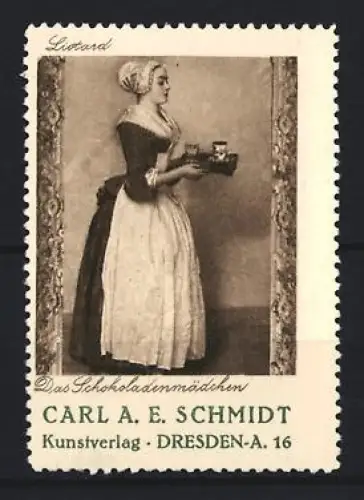Reklamemarke Dresden, Kunstverlag Carl A. E. Schmidt, Das Schokoladenmädchen