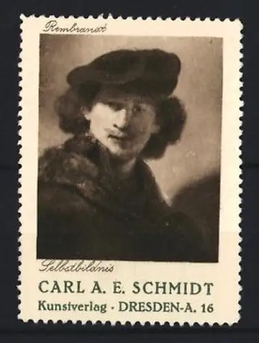 Reklamemarke Dresden, Kunstverlag Carl A. E. Schmidt, Selbstbildnis von Rembrandt