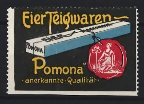Reklamemarke Pomona, Eier-Teigwaren, rotes Siegel