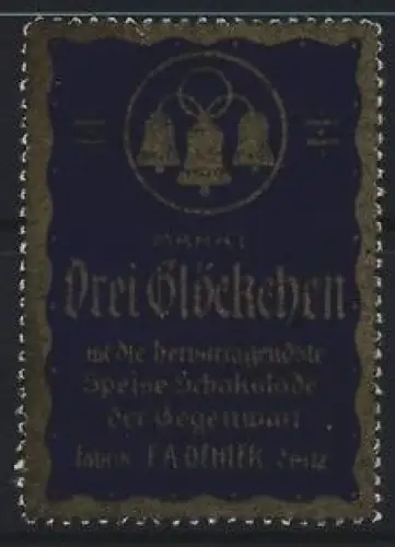 Reklamemarke Zeitz, F. A. Oehler, Drei Glöckchen-Schokolade, Glockensymbol