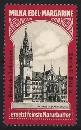 Reklamemarke Braunschweig, Milka Edel-Margarine, Rathaus