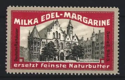 Reklamemarke Hildesheim, Milka Edel-Margarine, Rathaus Hildesheim