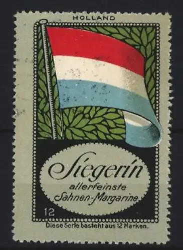 Reklamemarke Siegerin, allerfeinste Sahnen-Margarine, Holländische Flagge