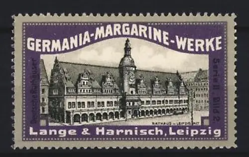 Reklamemarke Leipzig, Germania-Margarine-Werke, Rathaus