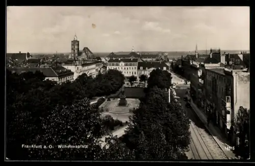 AK Frankfurt a. O., Wilhelmsplatz mit Strasse u. Ortsansicht aus der Vogelschau