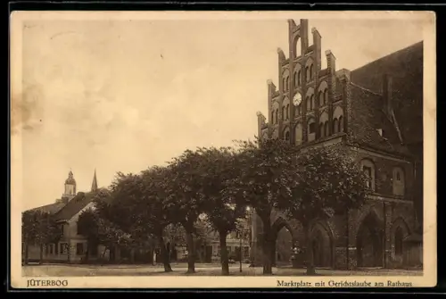 AK Jüterbog, Marktplatz mit Gerichtslaube am Rathaus