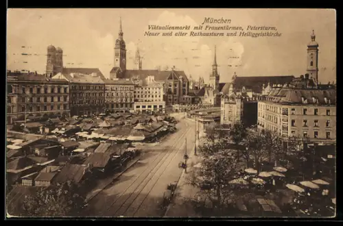 AK München, Viktualienmarkt mit Frauentürmen, Petersturm, Rathaussturm, Heiliggeistkirche