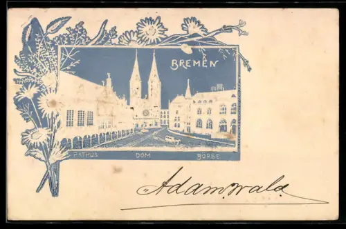 Präge-AK Bremen, Rathaus, Dom, Börse, Rahmen mit Blumen
