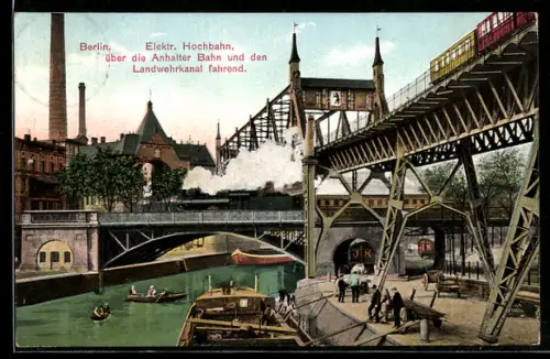 AK Berlin-Kreuzberg, Hochbahn über die Anhalter Bahn und den Landwehrkanal fahrend