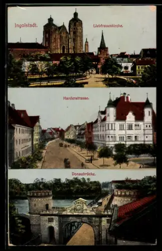 AK Ingolstadt, Liebfrauenkirche, Harderstrasse, Donaubrücke
