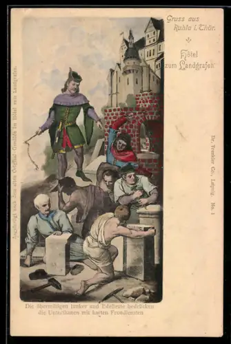 AK Ruhla i. Thür., Hotel zum Landgrafen, übermütiger Junker und Untertanen beim Frondienst