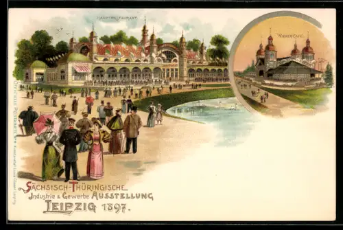 Lithographie Leipzig, Sächsisch-Thüringische Industrie & Gewerbe Ausstellung 1897, Hauptrestaurant, Wiener Cafè