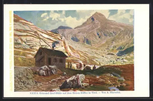 Künstler-AK Anton Hlavacek: Edmund-Graf Hütte auf dem hohen Riffler in Tirol