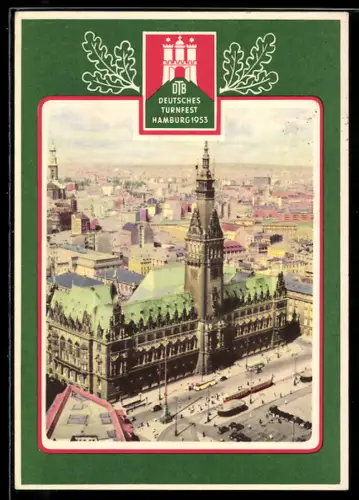 AK Hamburg, Deutsches Turnfest 1953, das Rathaus, Ortsansicht mit Strassenbahn