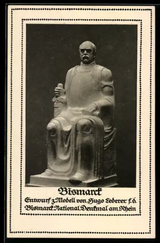 Künstler-AK Hugo Lederer: Bismarck, Figur für das National-Denkmal am Rhein