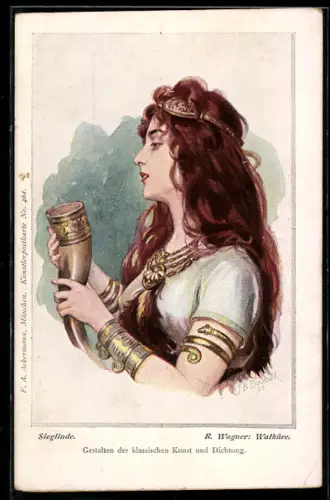 Künstler-AK F.Doubek: Sieglinde mit Trinkhorn und Goldarmreif